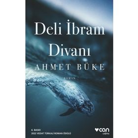 Can Yayınları - Deli İbram Divanı - Ahmet Büke
