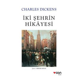 Can Yayınları - İki Şehrin Hikayesi - Charles Dickens