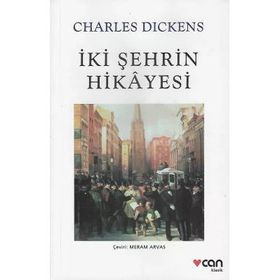 Can Yayınları - İki Şehrin Hikayesi - Charles Dickens