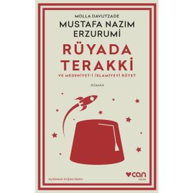 Can Yayınları Rüyada Terakki ve Medeniyet-i İslamiyeyi Rüyet