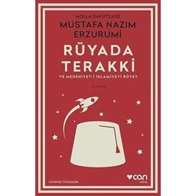 Can Yayınları Rüyada Terakki ve Medeniyet-i İslamiyeyi Rüyet