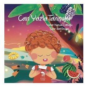 Can Yazla Tanışıyor - Nurcan Eskioğlu - Romos Çocuk Yayınları