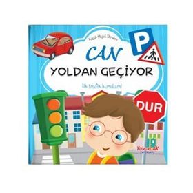 Can Yoldan Geçiyor - Küçük Hayat Dersleri - Chiara Brizzolara - Yumurcak Yayınları