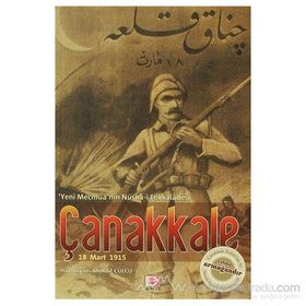 ÇANAKKALE / 18 MART 1915 - MURAT CULCU