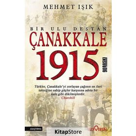 Çanakkale 1915 Bir Ulu Destan - Mehmet Işıklı