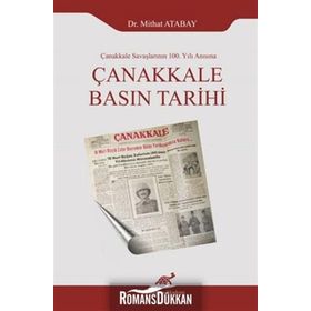 Çanakkale Basın Tarihi - Mithat Atabay