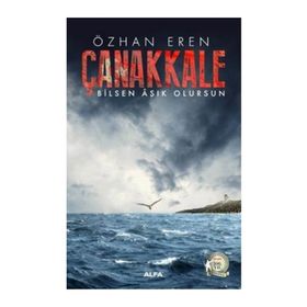 Çanakkale - Bilsen Aşık Olursun - Özhan Eren