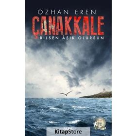 Çanakkale - Bilsen Aşık Olursun - Özhan Eren