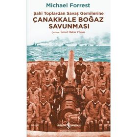 Çanakkale Boğaz Savunması - Michael Forrest