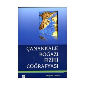 ÇANAKKALE BOĞAZI FIZIKI COĞRAFYASI - RÜŞTÜ ILGAR