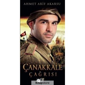 Çanakkale Çağrısı - Ahmet Arif Akarsu