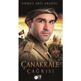 Çanakkale Çağrısı - Ahmet Arif Akarsu