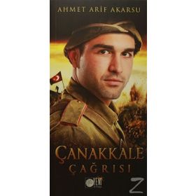 Çanakkale Çağrısı - Ahmet Arif Akarsu