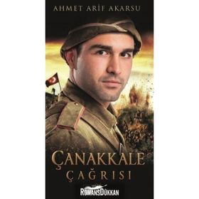 Çanakkale Çağrısı - Ahmet Arif Akarsu