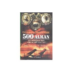 ÇANAKKALE CEHENNEMINDE 500 ALMAN - HANS KANNENGIESSER PASHA