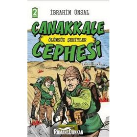 Çanakkale Cephesi Ölümsüz Şehitler - Cepheden Cepheye 3 - İbrahim Ünsal