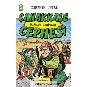 Çanakkale Cephesi Ölümsüz Şehitler - Cepheden Cepheye 3 - İbrahim Ünsal