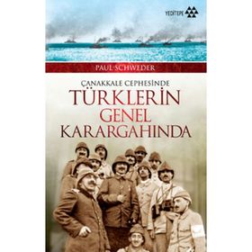 ÇANAKKALE CEPHESINDE TÜRKLERIN GENEL KARARGAHINDA - GENEL