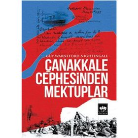 ÇANAKKALE CEPHESINDEN MEKTUPLAR-HATIRALAR - SELAHADDIN ADIL PAŞA