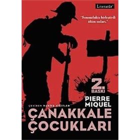 ÇANAKKALE ÇOCUKLARI - PIERRE MIQUEL