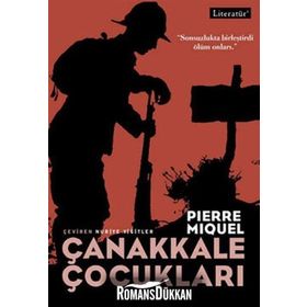 ÇANAKKALE ÇOCUKLARI - PIERRE MIQUEL