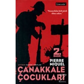 ÇANAKKALE ÇOCUKLARI - PIERRE MIQUEL