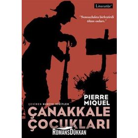 ÇANAKKALE ÇOCUKLARI - PIERRE MIQUEL