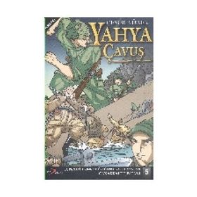 Çanakkale Destanı-5 Yahya Çavuş Kolektif