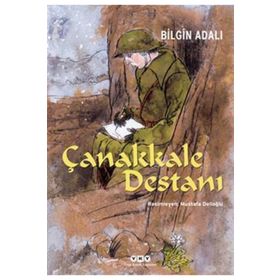 Çanakkale Destanı - Bilgin Adalı