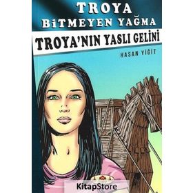 Çanakkale Geçilmez - Troya Bitmeyen Yağma - Hasan Yiğit
