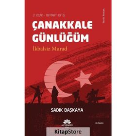 Çanakkale Günlüğüm - Sadık Başkaya
