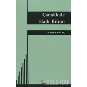 ÇANAKKALE HALK BILIMI - HAMDI GÜLEÇ