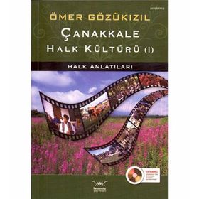 Çanakkale Halk Kültürü - Ömer Gözükizil