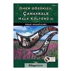 Çanakkale Halk Kültürü - Ömer Gözükizil
