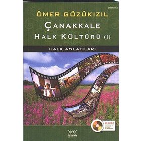 Çanakkale Halk Kültürü - Ömer Gözükizil