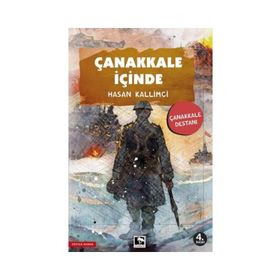 Çanakkale İçinde - Hasan Kallimci - Çınaraltı Yayınları