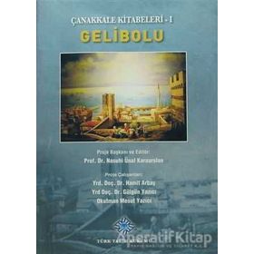 Çanakkale Kitabeleri 1 Gelibolu - kollektif