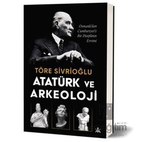 Çanakkale Kitaplığı Atatürk ve Arkeoloji