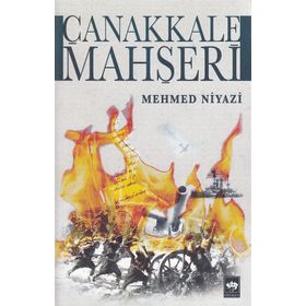 Çanakkale Mahşeri - Mehmed Niyazi