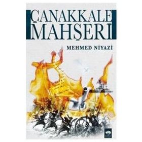 Çanakkale Mahşeri - Mehmed Niyazi