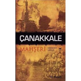 Çanakkale Mahşeri - Mehmet Niyazi