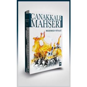 Çanakkale Mahşeri - Mehmet Niyazi