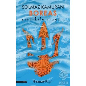 Çanakkale Rüzgarı Boreas - Solmaz Kamuran