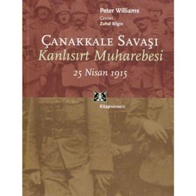 ÇANAKKALE SAVAŞI KANLISIRT MUHAREBESI 25 NISAN 1915 - GENEL