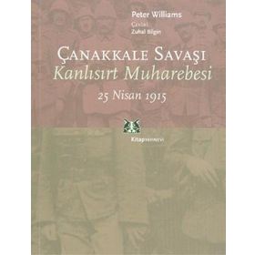 ÇANAKKALE SAVAŞI KANLISIRT MUHAREBESI 25 NISAN 1915 - GENEL