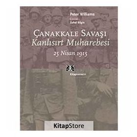ÇANAKKALE SAVAŞI KANLISIRT MUHAREBESI 25 NISAN 1915 - GENEL
