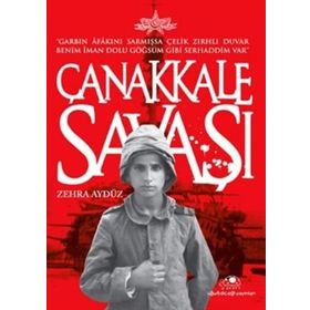 ÇANAKKALE SAVAŞI - ZEHRA AYDÜZ