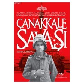 ÇANAKKALE SAVAŞI - ZEHRA AYDÜZ