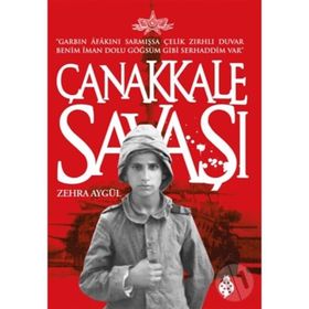 Çanakkale Savaşı - Zehra Aygül