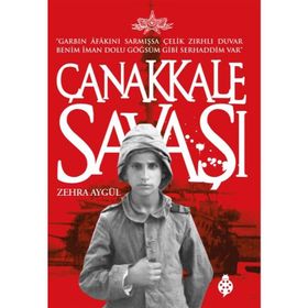 Çanakkale Savaşı - Zehra Aygül